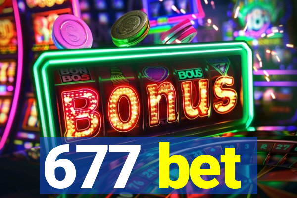677 bet